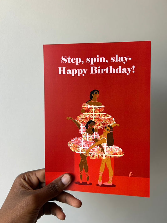 Step, Spin, Slay- Happy Birthday card