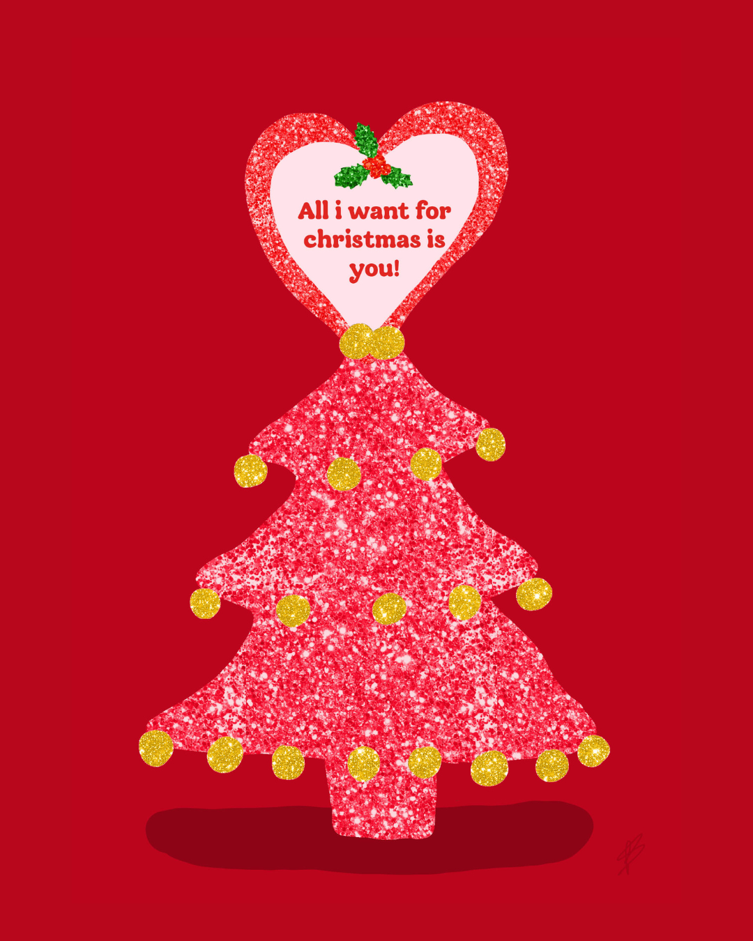 All I want for Christmas is you