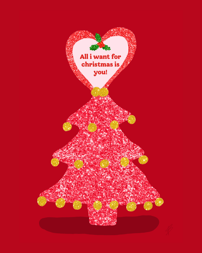 All I want for Christmas is you