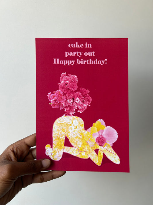Cake in, Party out Birthday card