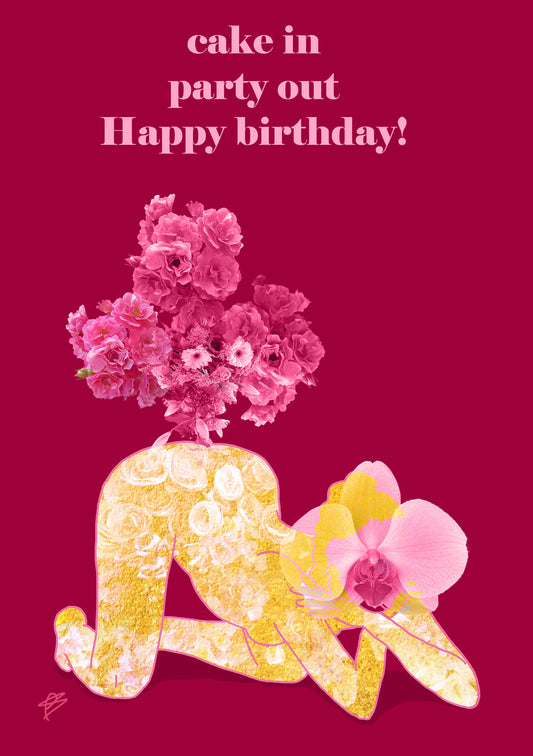Cake in, Party out Birthday card